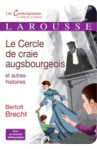 Le cercle de craie augsbourgeois et autres histoires