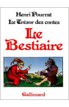 Le tresor des contes : le bestiaire