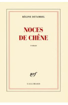 Noces de chene