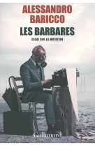 Les barbares (essai sur la mutation)