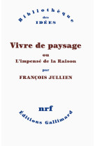 Vivre le paysage