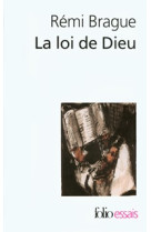 La loi de dieu - histoire philosophique d'une alliance