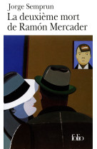 La deuxieme mort de ramon mercader