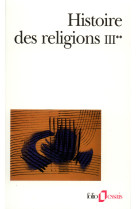 Histoire des religions - vol03