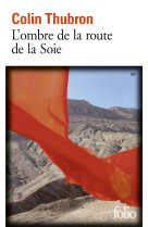 L'ombre de la route de la soie