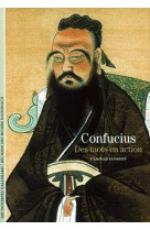 Confucius des mots en action