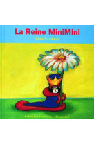 La reine minimini