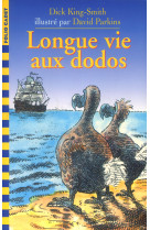 Longue vie aux dodos