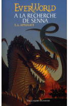 Everworld (tome 1-à la recherche de senna)