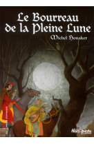 Le bourreau de la pleine lune