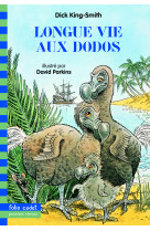 Longue vie aux dodos