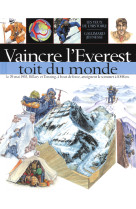 Vaincre l'everest, toit du monde