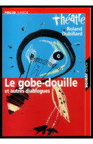 Le gobe-douille et autres diablogues