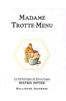 Madame trotte-menu