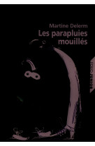 Les parapluies mouillés