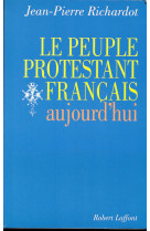 Le peuple protestant français aujourd'hui