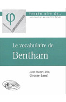 Vocabulaire de bentham (le)