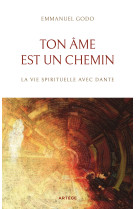 Ton âme est un chemin