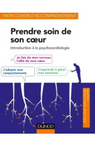 Prendre soin de son coeur - introduction à la psychocardiologie