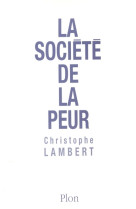 La société de la peur