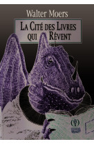 La cité des livres qui rêvent