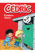 Cédric - tome 1 - premières classes