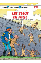 Les tuniques bleues - tome 32 - les bleus en folie