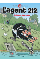 L'agent 212 - tome 22 - brigade des eaux