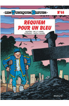 Les tuniques bleues - tome 46 - requiem pour un bleu