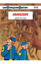 Les tuniques bleues - tome 48 - arabesque