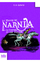 Le monde de narnia 3 - le cheval et son ecuyer