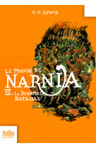 Le monde de narnia 7 - la derniere bataille