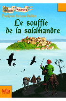 Le souffle de la salamandre