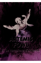 Artemis fowl, 7 : le complexe d'atlantis