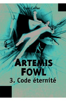 Artemis fowl, 3 : code éternité