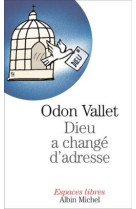 Dieu a changé d'adresse