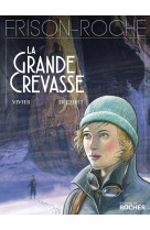 La grande crevasse