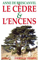 Le cèdre et l'encens