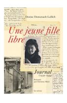 Une jeune fille libre - journal 1939-1944