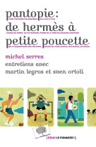 Pantopie : de hermès à petite poucette