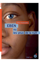 Eben ou les yeux de la nuit