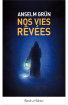 Nos vies revees