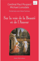 Sur la voie de la beauté et de l'amour