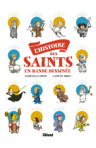 L'histoire des saints en bd