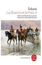 La guerre et la paix (la guerre et la paix, tome 2)