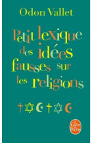 Petit lexique des idées fausses sur la religion