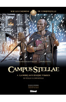 Campus stellae, sur les chemins de compostelle - tome 04