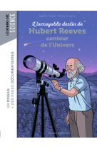 L'incroyable destin d'hubert reeves, conteur de l'univers