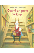 Quand on parle du loup...