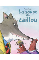 Soupe au caillou